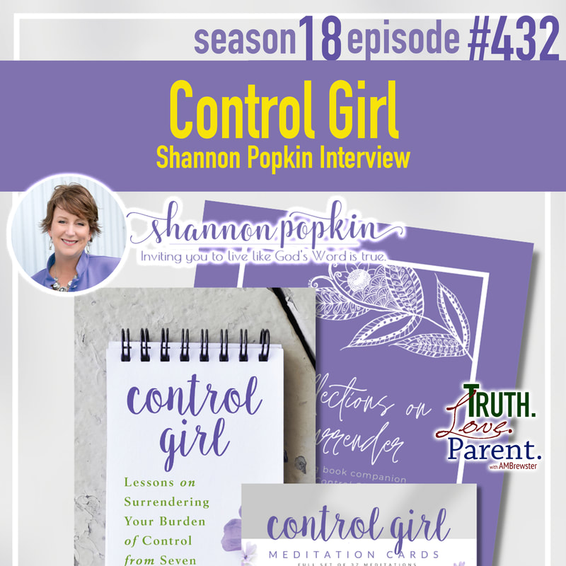 TLP 432: Control Girl | Shannon Popkin Interview