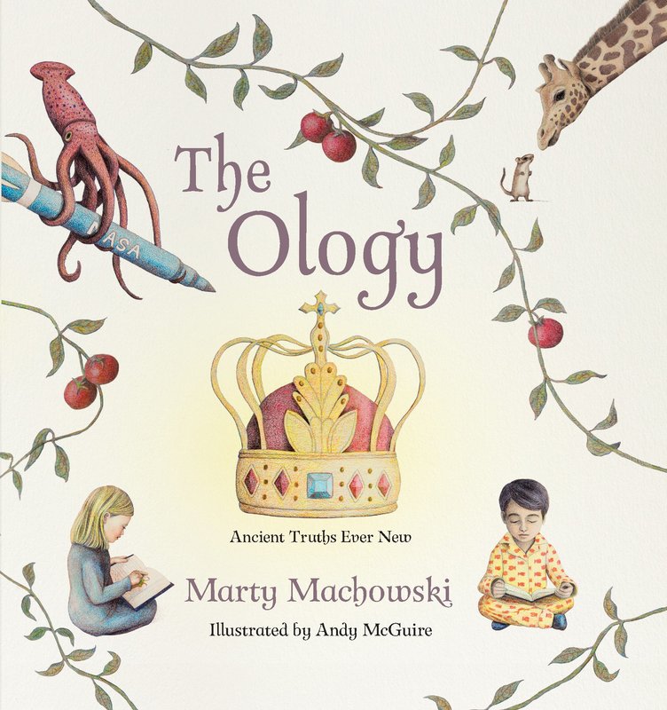 The Ology ​by Marty Machowski