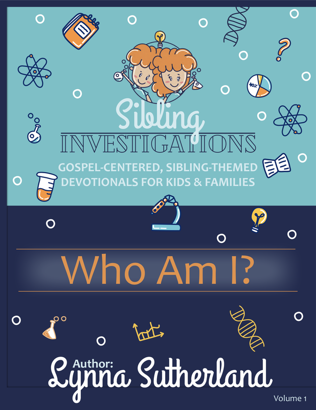 Sibling Relationship Lab Lynna Sutherland Sibling Investigations Devotional