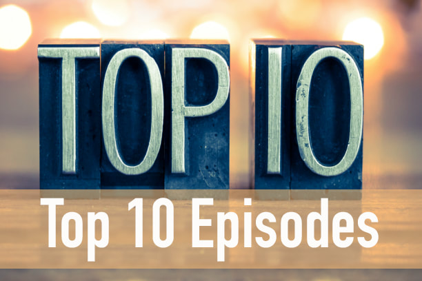 Top 10 Parenting Episodes Podcast