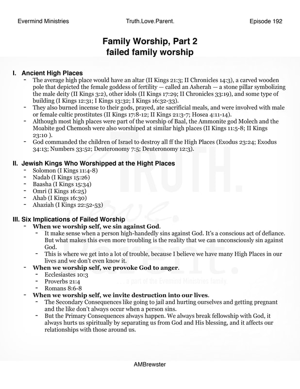 TLP 192: Family Worship, Part 2 | failed family worship Episode Notes 1