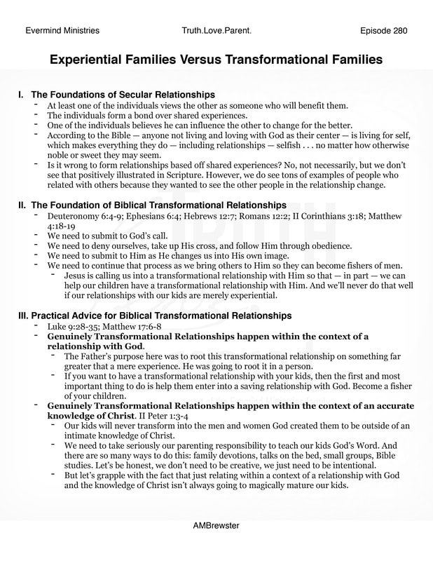 TLP 280: Experiential Families Versus Transformational Families Episode Notes 1