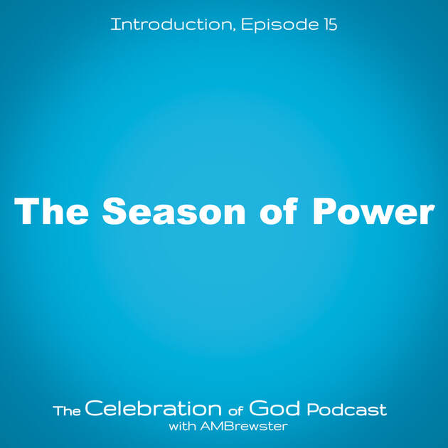 COG 15: The Season of Power