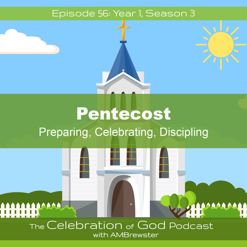 Title: COG 56: Pentecost | Preparing, Celebrating, Discipling