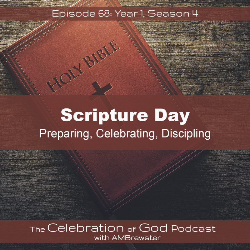 COG 68: Scripture Day | Preparing, Celebrating, Discipling