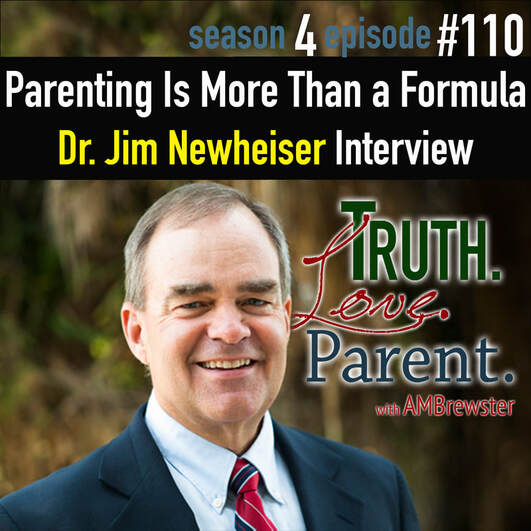 TLP 110: There is No Formula for Parenting | Jim Newheiser Interview