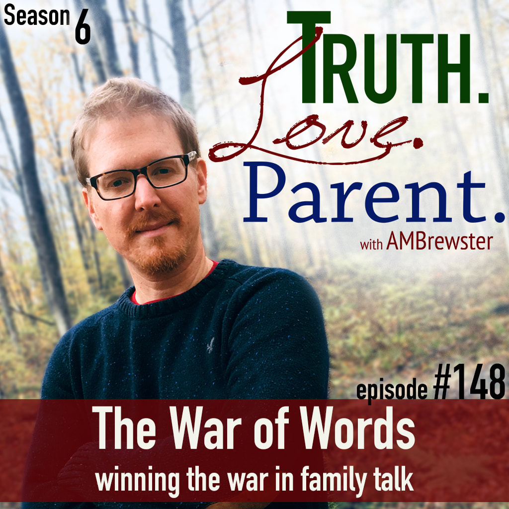 The War of Words | winning the war in family talk