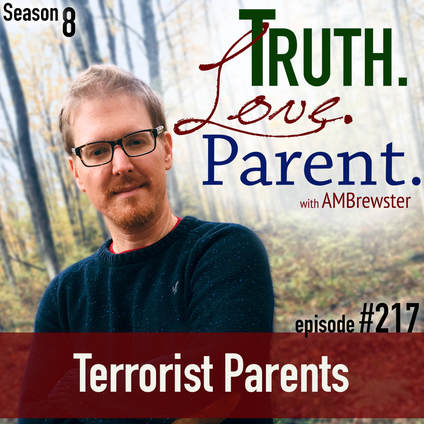 TLP 217: Terrorist Parents
