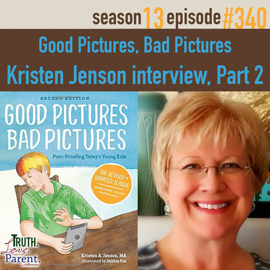 TLP 340: Good Pictures, Bad Pictures | Kristen Jenson interview, Part 2