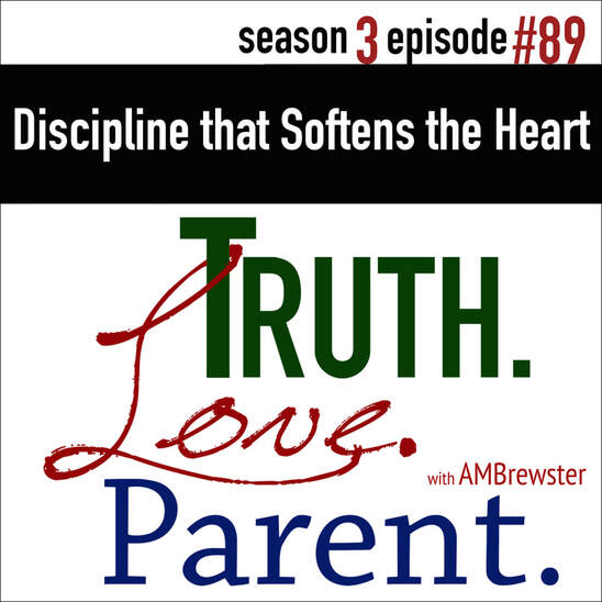 TLP 89: Discipline that Softens the Heart