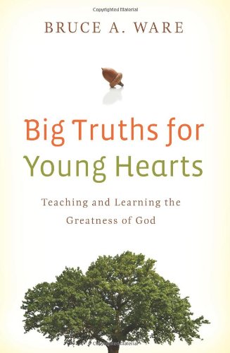 Big Truths for Young Hearts