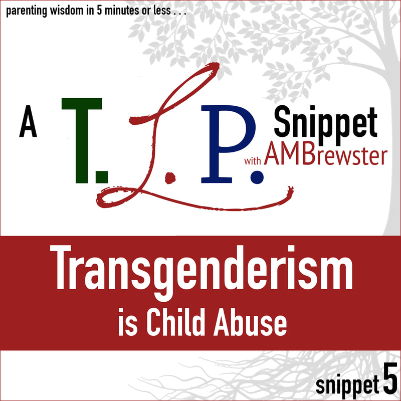Transgenderism is Child Abuse