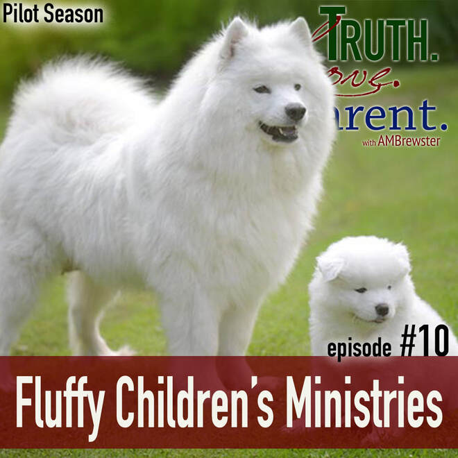 TLP 10: Fluffy Children's Ministries | youth and children ministries best practices
