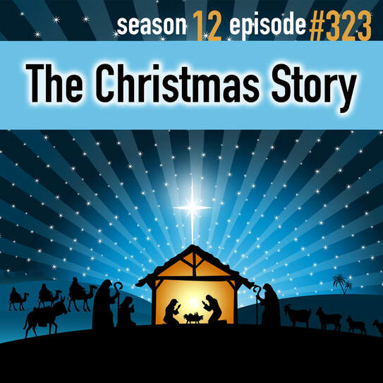 TLP 323: The Christmas Story