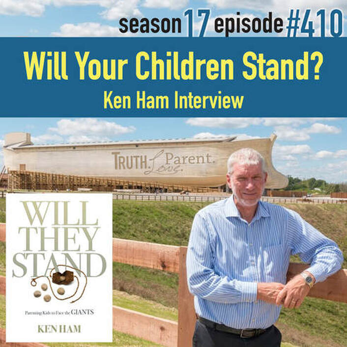 TLP 410: Will Your Children Stand? | Ken Ham Interview Answers in Genesis Creation Museum Ark Encounter