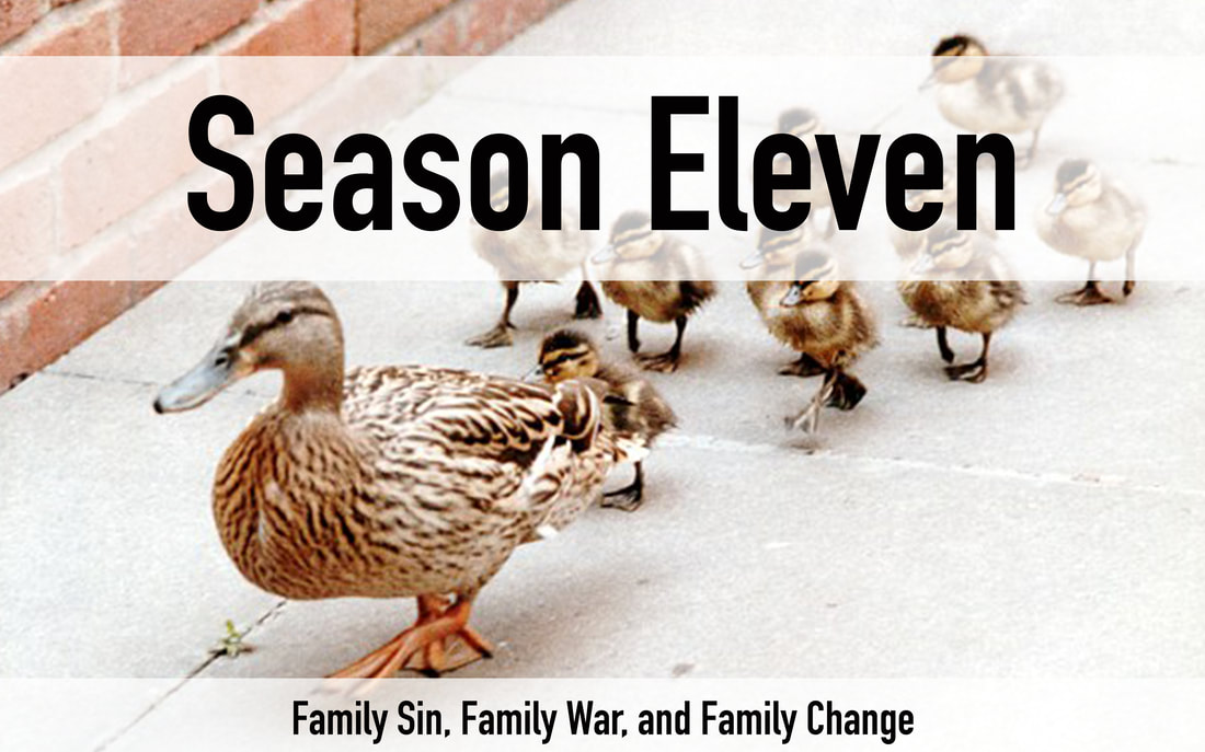 TLP Season 11 family sin, family war, and family change
