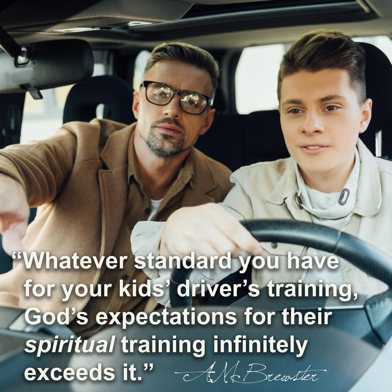 Driver's Training Christian Parenting quote
