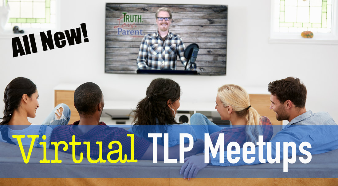 Virtual TLP Meetup Zoom Parenting Bible